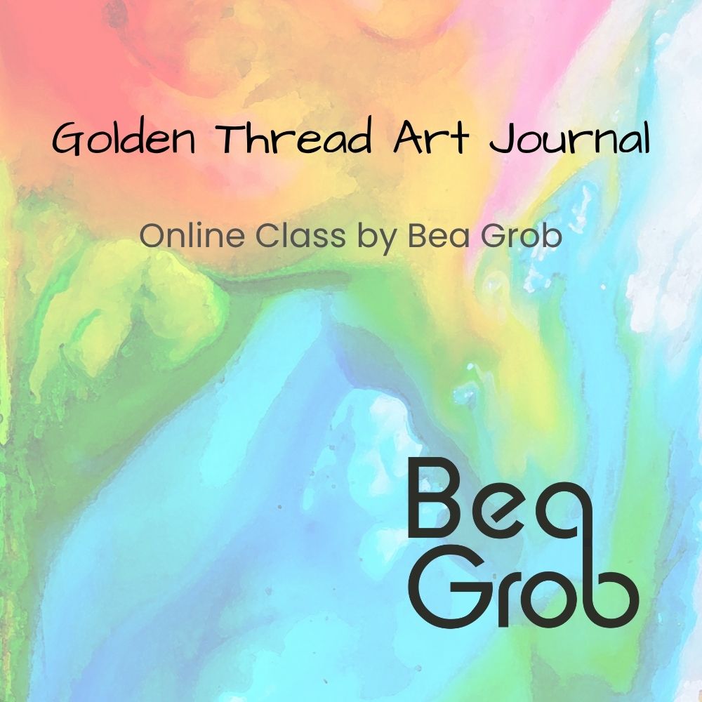 Watercolor Background with Text Golden Thread Art Journal Online Class and loge Bea Grob